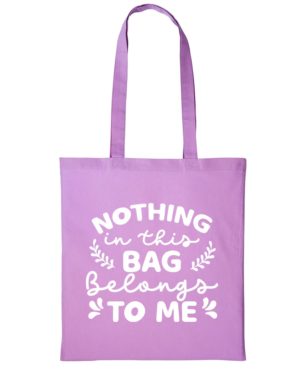 Nothing In This Bag Belongs To Me Cotton Shopper Tote