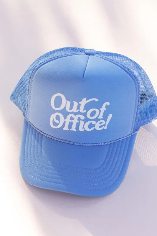 Out Of Office Trucker Hat